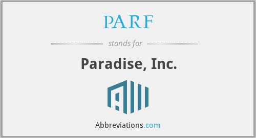 Parf Meaning What does PARF stand for?