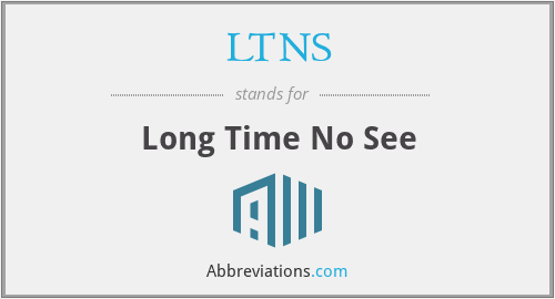 What Does Ltns Stand For 