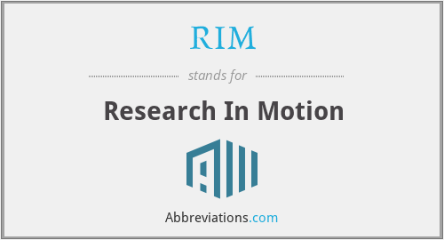 What does RIM stand for?