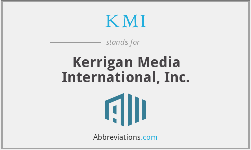 What does KMI stand for?