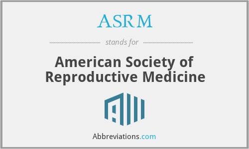 What does ASRM stand for?