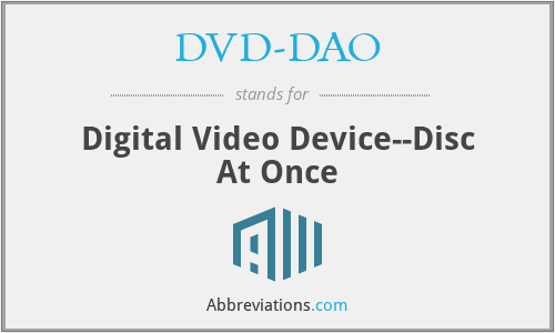 What does DVD-DAO stand for?