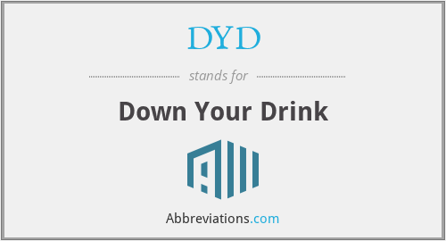 What does DYD stand for?