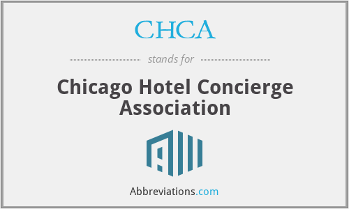 What does CHCA stand for?
