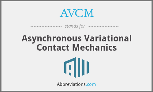 What does AVCM stand for?