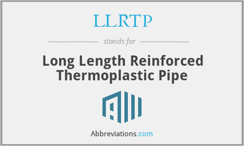 What does LLRTP stand for?