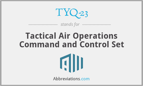 What does TYQ-23 stand for?