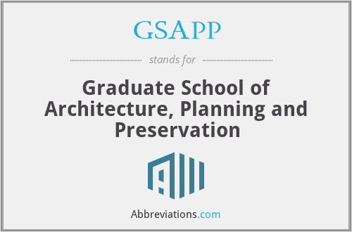 What does GSAPP stand for?