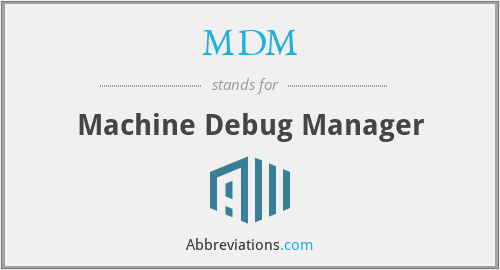 what-does-mdm-stand-for