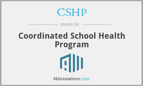 What does CSHP stand for?