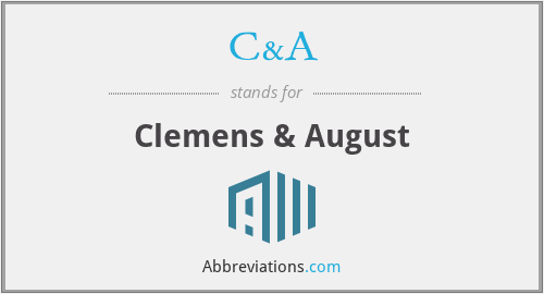 What does C&A stand for?