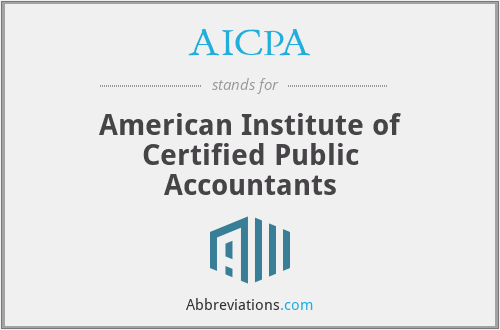 What does AICPA stand for?