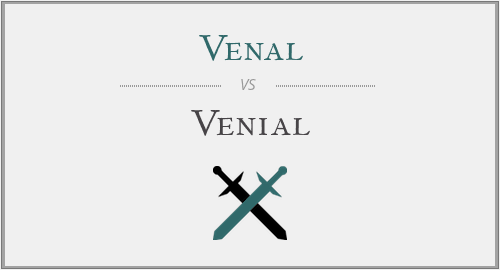 Venal vs. Venial