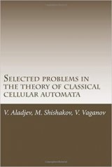 Selected problems in the theory of classical cellular automata book cover