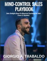 Mind-Control Sales Playbook: Sales Strategies Based On Behavioral Psychology for Sales Closers & Mar book cover