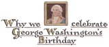 Why We Celebrate George Washington’s Birthday book cover